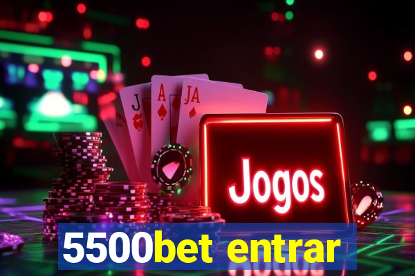 5500bet entrar